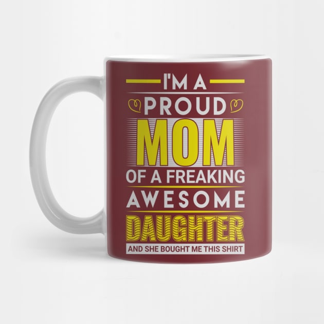 I M a Proud MOM by Mako Design 